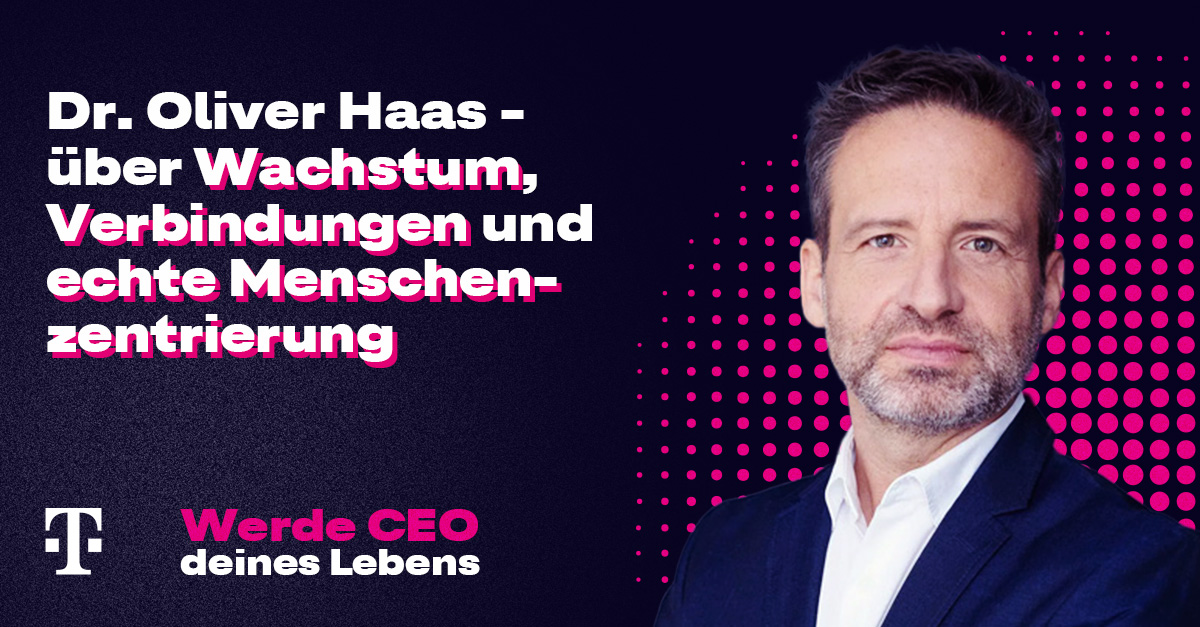 Podcast mit Dr. Oliver Haas - T-Talk der Deutschen Telekom